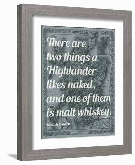 Scottish Proverb on What a Highlander Likes Naked - 1855, Scotland Map-null-Framed Giclee Print