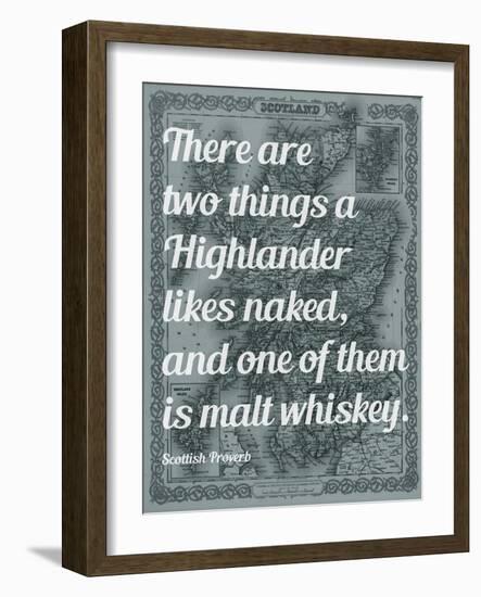 Scottish Proverb on What a Highlander Likes Naked - 1855, Scotland Map-null-Framed Giclee Print