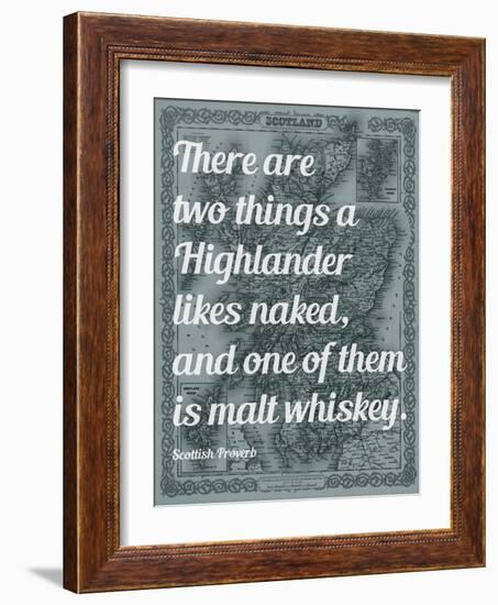 Scottish Proverb on What a Highlander Likes Naked - 1855, Scotland Map-null-Framed Giclee Print