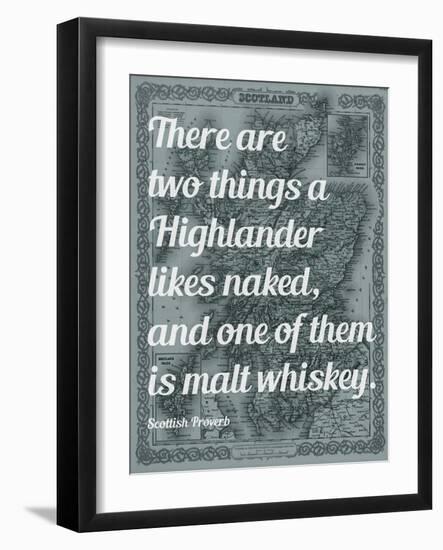 Scottish Proverb on What a Highlander Likes Naked - 1855, Scotland Map-null-Framed Giclee Print