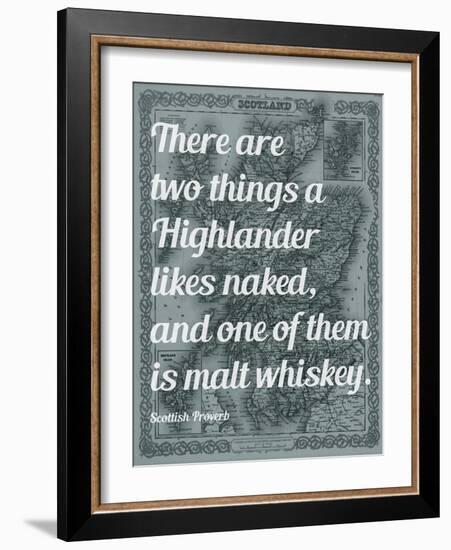 Scottish Proverb on What a Highlander Likes Naked - 1855, Scotland Map-null-Framed Giclee Print