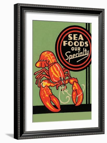 Sea Foods Our Specialty-null-Framed Art Print