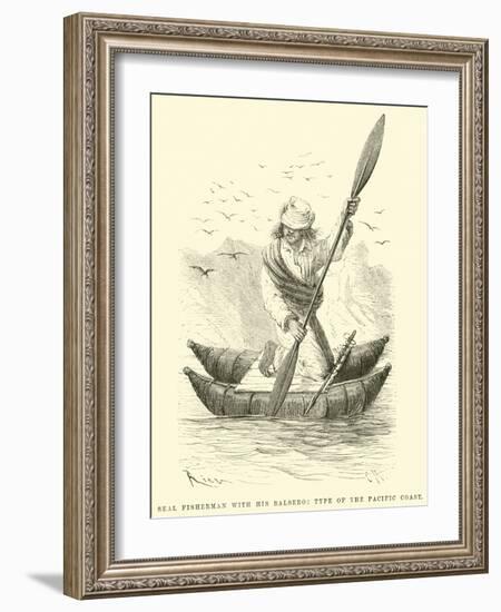 Seal Fisherman with His Balsero, Type of the Pacific Coast-Édouard Riou-Framed Giclee Print