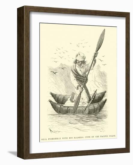 Seal Fisherman with His Balsero, Type of the Pacific Coast-Édouard Riou-Framed Giclee Print