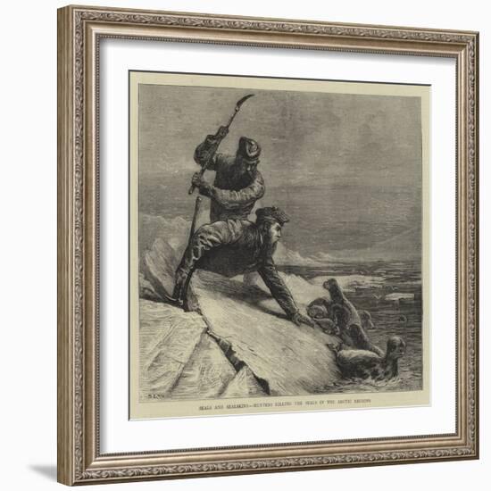 Seals and Sealskins, Hunters Killing the Seals in the Arctic Regions-Samuel Edmund Waller-Framed Giclee Print