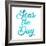 Seas the Day-Kimberly Allen-Framed Art Print