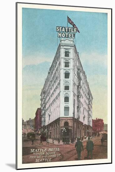 Seattle Hotel, Seattle, Washington-null-Mounted Art Print