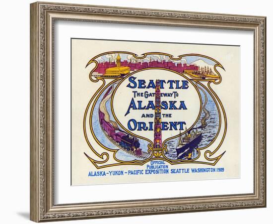 Seattle, the Gateway to Alaska and the Orient, 1909-null-Framed Giclee Print