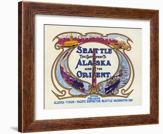 Seattle, the Gateway to Alaska and the Orient, 1909-null-Framed Giclee Print