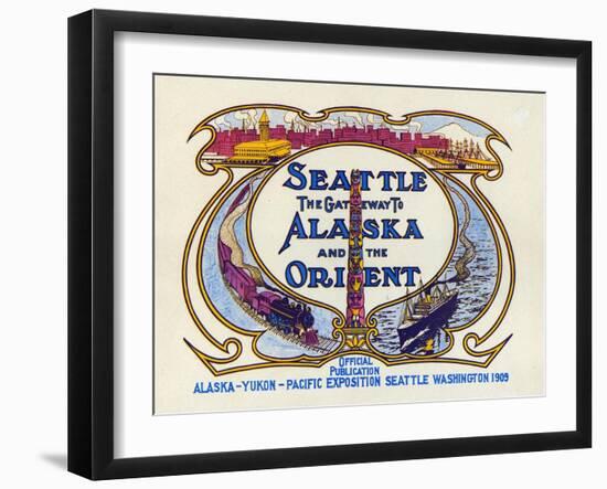 Seattle, the Gateway to Alaska and the Orient, 1909-null-Framed Giclee Print