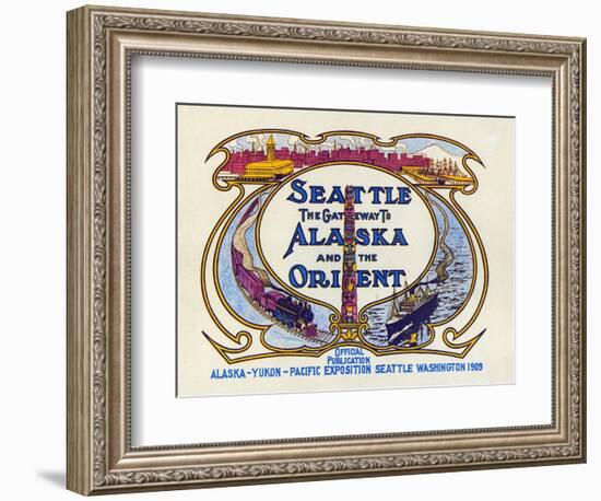 Seattle, the Gateway to Alaska and the Orient, 1909--Framed Giclee Print