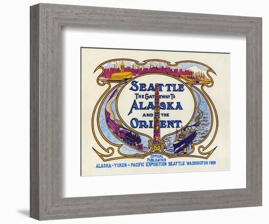 Seattle, the Gateway to Alaska and the Orient, 1909-null-Framed Giclee Print