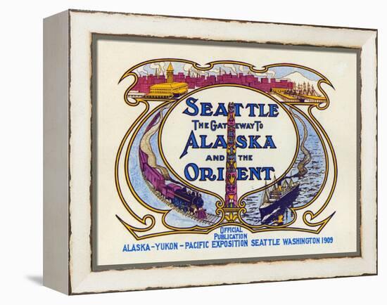 Seattle, the Gateway to Alaska and the Orient, 1909-null-Framed Premier Image Canvas