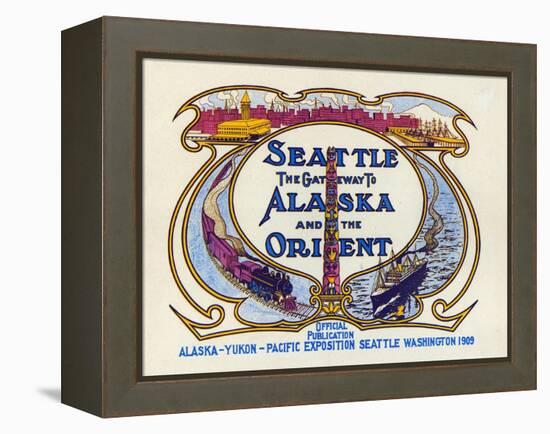 Seattle, the Gateway to Alaska and the Orient, 1909-null-Framed Premier Image Canvas