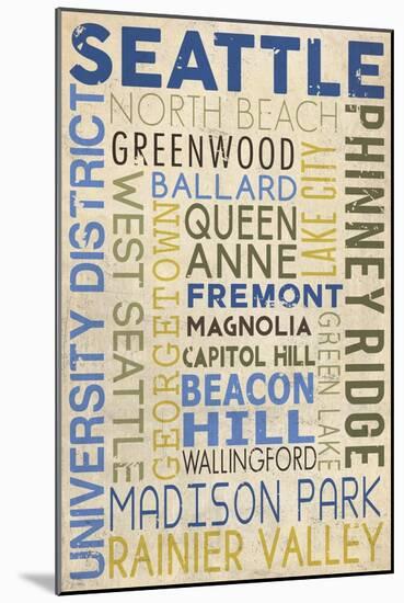 Seattle, Washington - Neighborhoods Typography-Lantern Press-Mounted Art Print