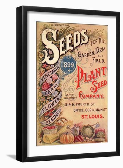 Seed Catalog Captions (2012): Plant Seed Company, St. Louis, Missouri-null-Framed Premium Giclee Print