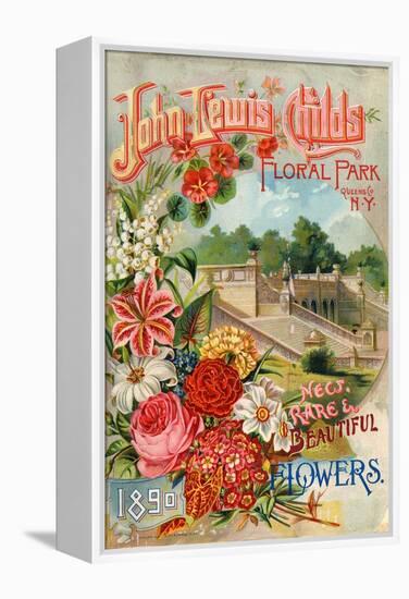 Seed Catalogues: John Lewis Childs: New, Rare and Beautiful Flowers. Floral Park, NY, 1890-null-Framed Stretched Canvas