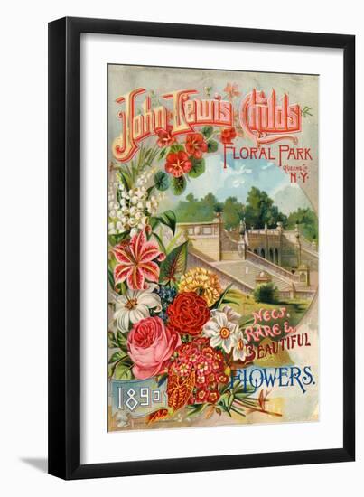 Seed Catalogues: John Lewis Childs: New, Rare and Beautiful Flowers. Floral Park, NY, 1890-null-Framed Premium Giclee Print