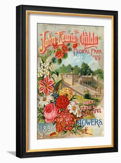 Seed Catalogues: John Lewis Childs: New, Rare and Beautiful Flowers. Floral Park, NY, 1890-null-Framed Art Print