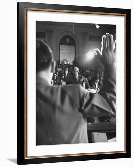 Sen. Joseph McCarthy Swearing in Hearing on Communisn where Hammet Suspected of Being a Communist-Hank Walker-Framed Premium Photographic Print