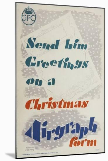 Send Him Greetings on a Christmas Airgraph Form-Austin Cooper-Mounted Art Print
