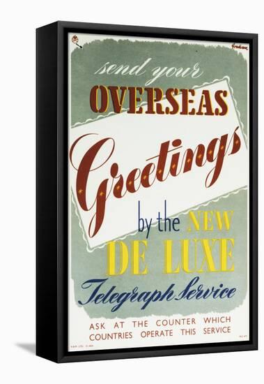 Send Your Overseas Greetings by the New Deluxe Telegraph Service-Sidney Graham-Framed Stretched Canvas