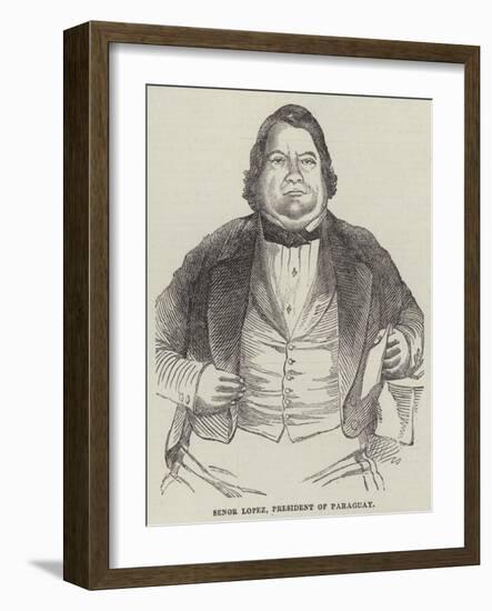 Senor Lopez, President of Paraguay-null-Framed Giclee Print