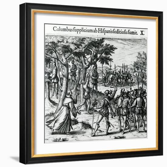 Sentence to Hanging of Some Men of Christopher Columbus in the New World, 1590-Theodore de Bry-Framed Giclee Print