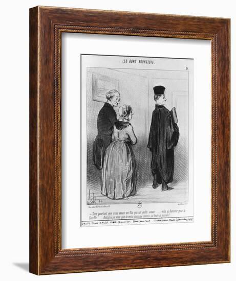 Series 'Les Bons Bourgeois', Marvellous to Have a Son who is a Lawyer, Illustration, 'Le Charivari'-Honore Daumier-Framed Giclee Print