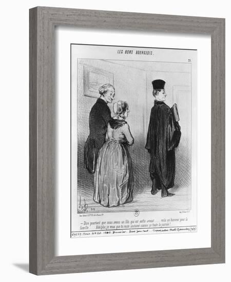 Series 'Les Bons Bourgeois', Marvellous to Have a Son who is a Lawyer, Illustration, 'Le Charivari'-Honore Daumier-Framed Giclee Print