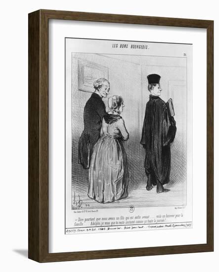 Series 'Les Bons Bourgeois', Marvellous to Have a Son who is a Lawyer, Illustration, 'Le Charivari'-Honore Daumier-Framed Giclee Print