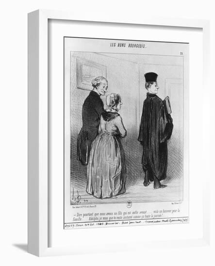 Series 'Les Bons Bourgeois', Marvellous to Have a Son who is a Lawyer, Illustration, 'Le Charivari'-Honore Daumier-Framed Giclee Print