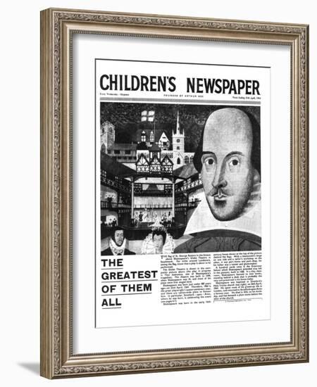 Shakespeare: the Greatest of Them All, Front Page of 'The Children's Newspaper', April 1964-English School-Framed Giclee Print