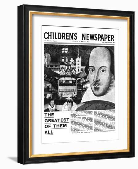 Shakespeare: the Greatest of Them All, Front Page of 'The Children's Newspaper', April 1964-English School-Framed Giclee Print