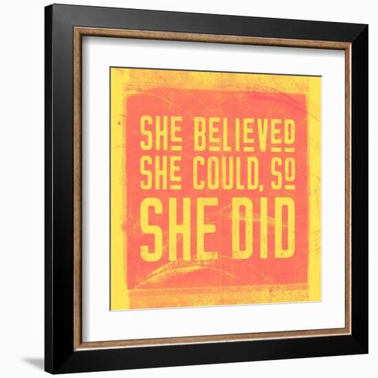 She Believed She Could, So She Did - Yellow-null-Framed Art Print