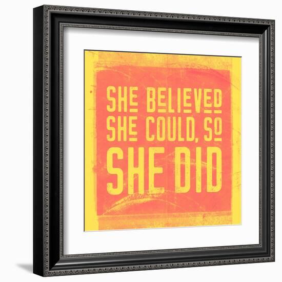 She Believed She Could, So She Did - Yellow-null-Framed Art Print