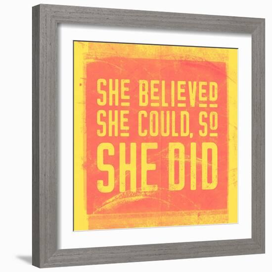 She Believed She Could, So She Did - Yellow-null-Framed Premium Giclee Print