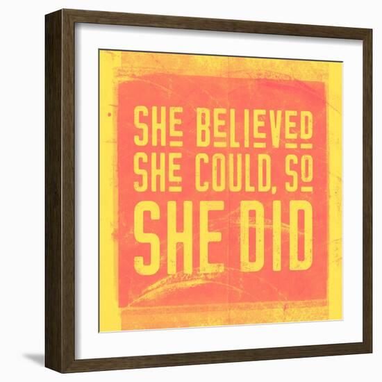 She Believed She Could, So She Did - Yellow-null-Framed Premium Giclee Print