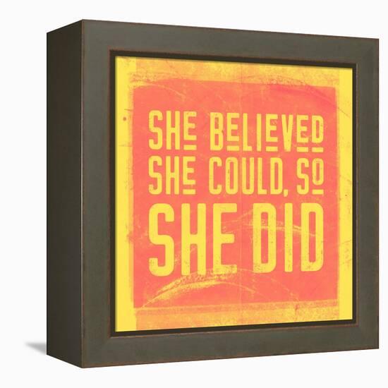 She Believed She Could, So She Did - Yellow-null-Framed Stretched Canvas