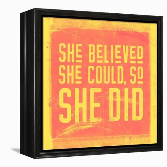 She Believed She Could, So She Did - Yellow-null-Framed Stretched Canvas