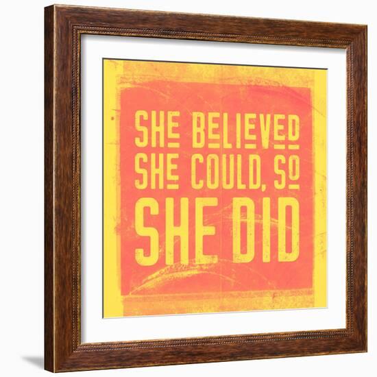 She Believed She Could, So She Did - Yellow-null-Framed Art Print