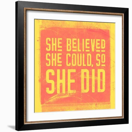 She Believed She Could, So She Did - Yellow-null-Framed Art Print