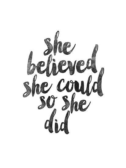 She Believed Could So Did Art Print By Brett Wilson
