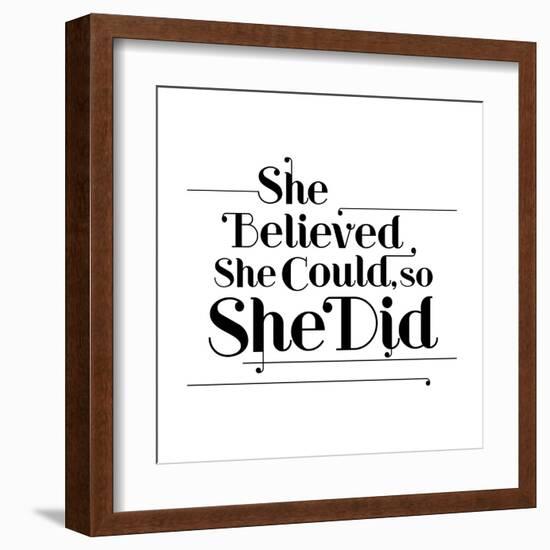 She Believed She Could, So She Did-null-Framed Art Print