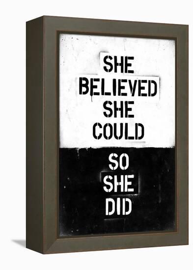 She Believed She Could, So She Did-null-Framed Stretched Canvas