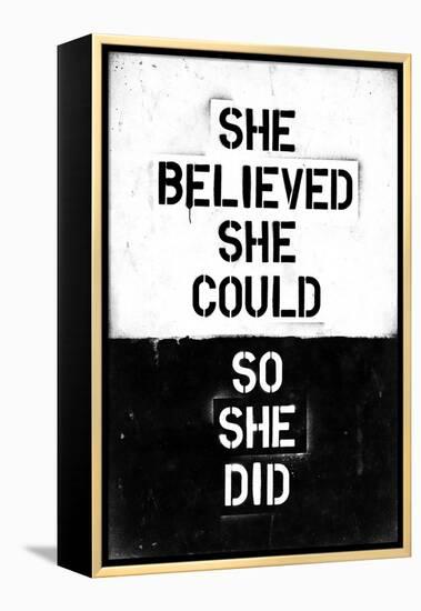 She Believed She Could, So She Did-null-Framed Stretched Canvas