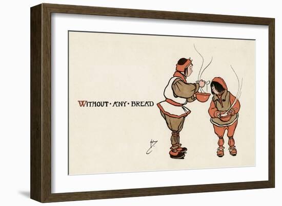 She Made Them Some Broth Without Any Bread-John Hassall-Framed Premium Giclee Print
