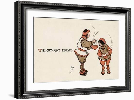 She Made Them Some Broth Without Any Bread-John Hassall-Framed Premium Giclee Print