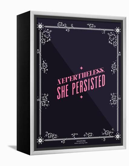 She Persisted-Cat Coquillette-Framed Stretched Canvas