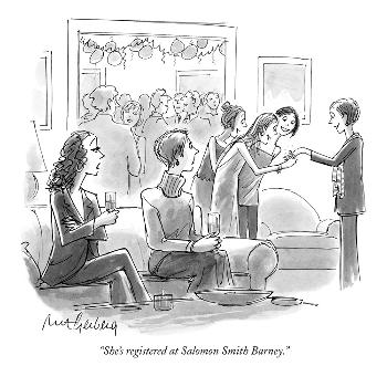 '"She's registered at Salomon Smith Barney." - New Yorker Cartoon' Premium  Giclee Print - Mort Gerberg | Art.com